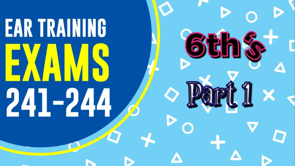 Ear Training 6 Part 1