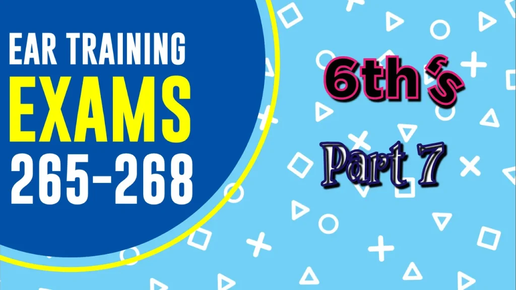 Ear Training 6 Part 7